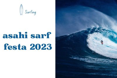 🏄ASAHI SURF FESTA2023🏄